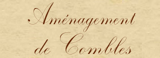 Aménagement de Combles
